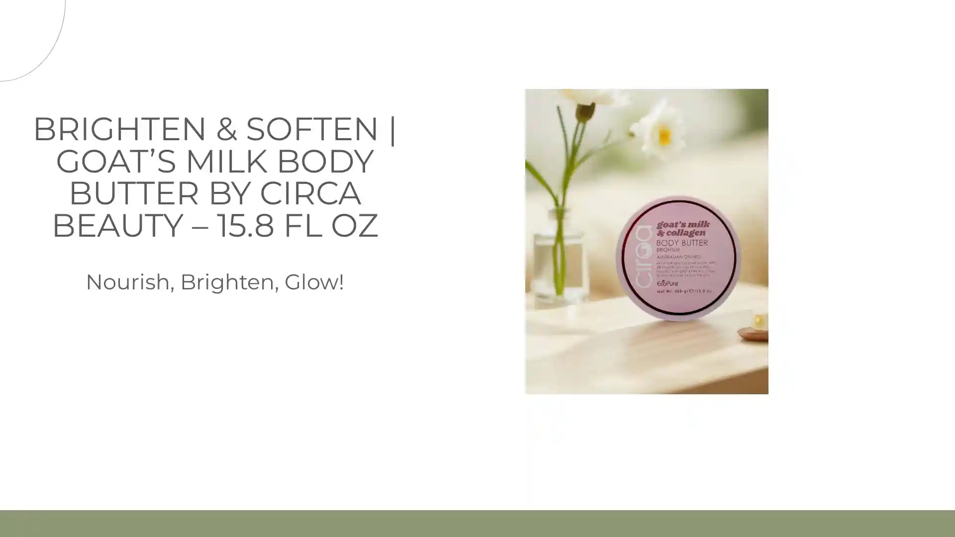 Brighten & Soften | Goat’s Milk Body Butter by Circa Beauty – 15.8 fl oz by@Outfy