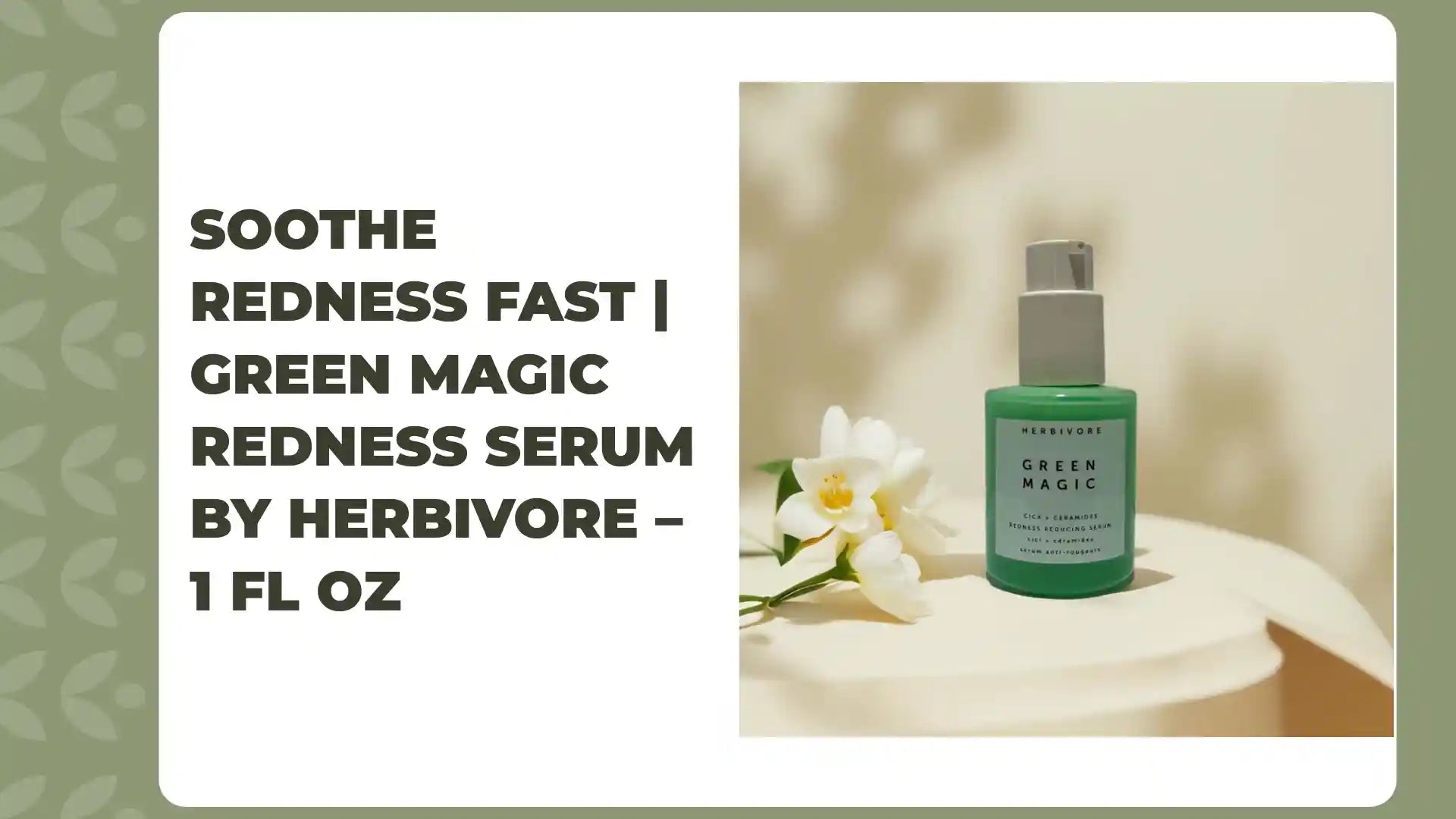 Soothe Redness Fast | Green Magic Redness Serum by Herbivore &ndash; 1 fl oz by@Outfy