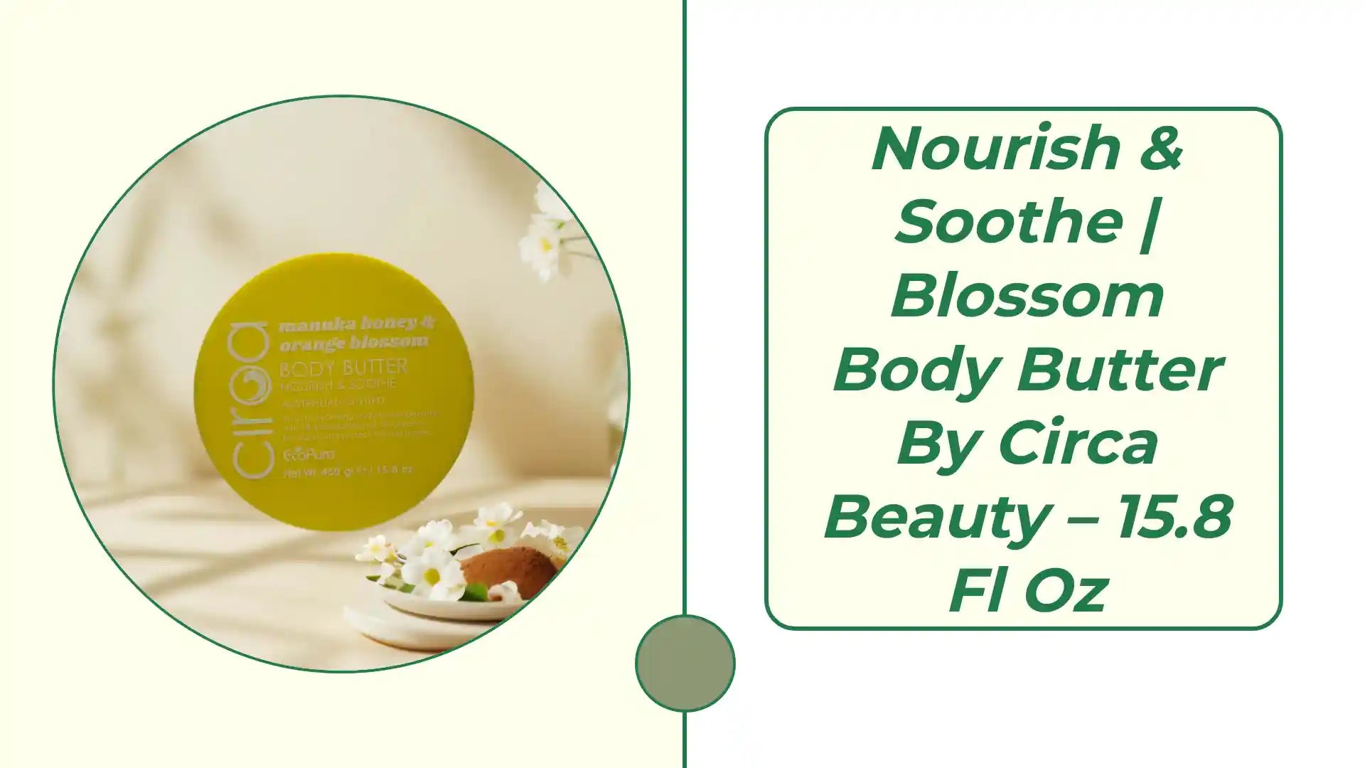 Nourish &amp; Soothe | Blossom Body Butter by Circa Beauty &ndash; 15.8 fl oz by@Outfy