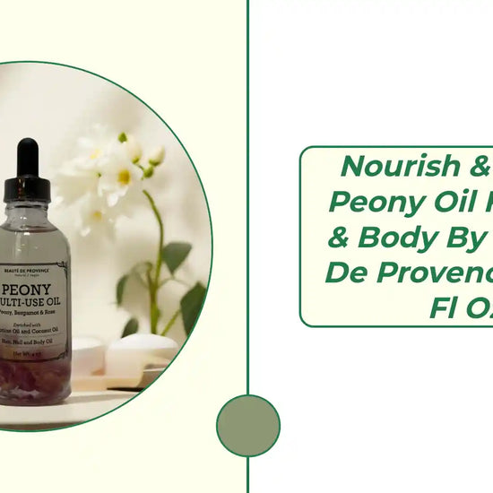 Nourish &amp; Glow | Peony Oil for Hair &amp; Body by Beaut&eacute; de Provence - 4.0 fl oz by@Outfy