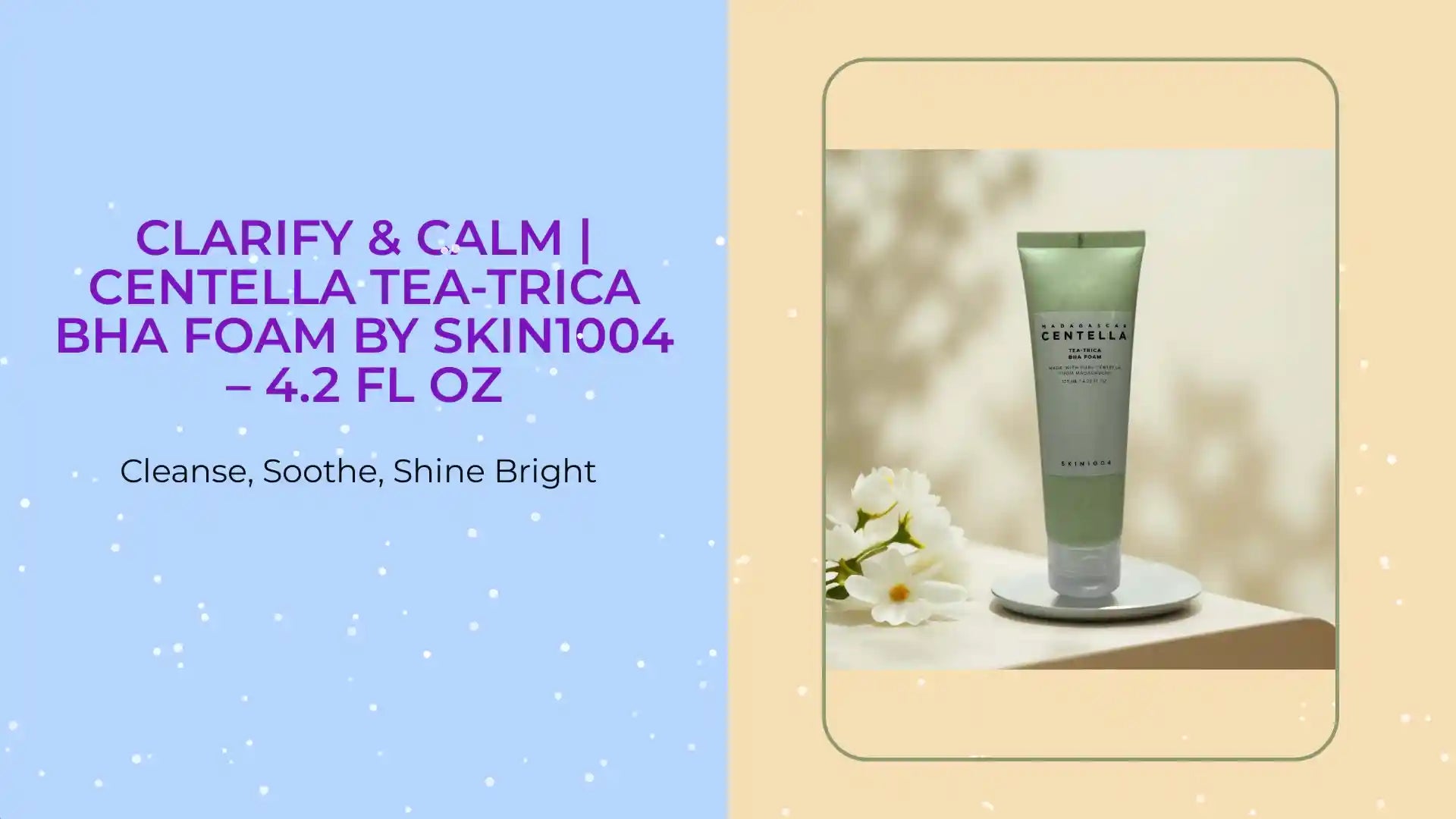 Clarify &amp; Calm | Centella Tea-Trica BHA Foam by SKIN1004 &ndash; 4.2 fl oz by@Outfy