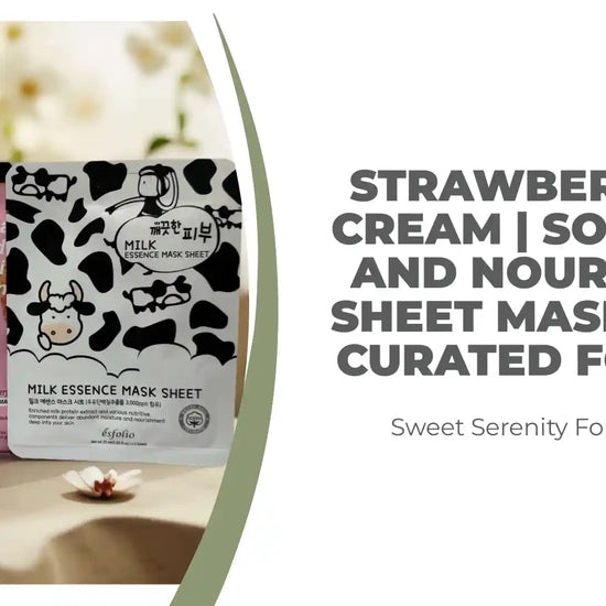 Strawberries & Cream sheet mask pack for soothing and nourishing dry skin, featuring milk essence and calming ingredients.
