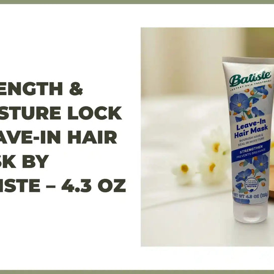 Strength &amp; Moisture Lock | Leave-In Hair Mask by Batiste &ndash; 4.3 oz by@Outfy