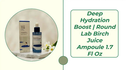 Deep Hydration Boost | Round Lab Birch Juice Ampoule 1.7 fl oz by@Outfy