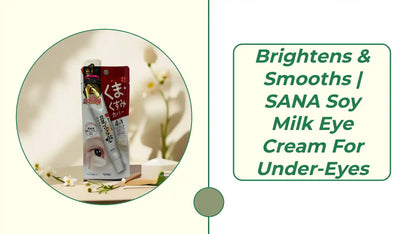 Brightens &amp; Smooths | SANA Soy Milk Eye Cream for Under-Eyes by@Outfy