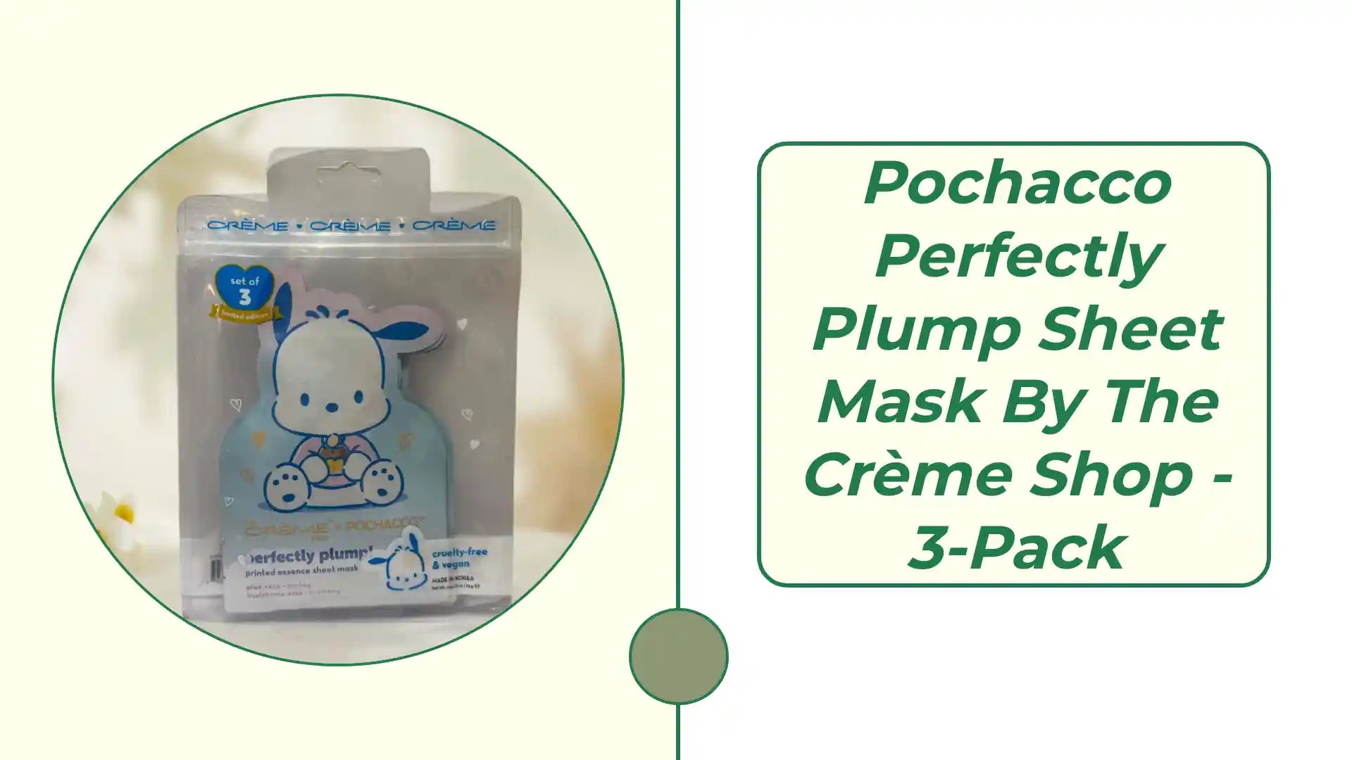Pochacco Perfectly Plump Sheet Mask by The Cr&egrave;me Shop - 3-Pack by@Outfy