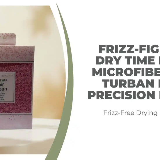 Frizz-Fighting Dry Time Hero | Microfiber Hair Turban from Precision Beauty by@Outfy