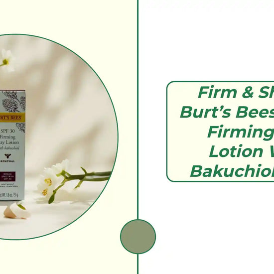 Firm &amp; Shield | Burt&rsquo;s Bees SPF 30 Firming Day Lotion with Bakuchiol 1.8 oz by@Outfy