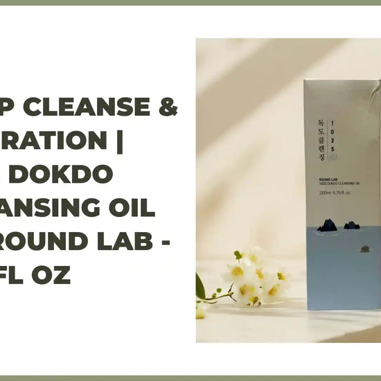 Deep Cleanse &amp; Hydration | 1025 Dokdo Cleansing Oil by Round Lab - 6.8 fl oz by@Outfy