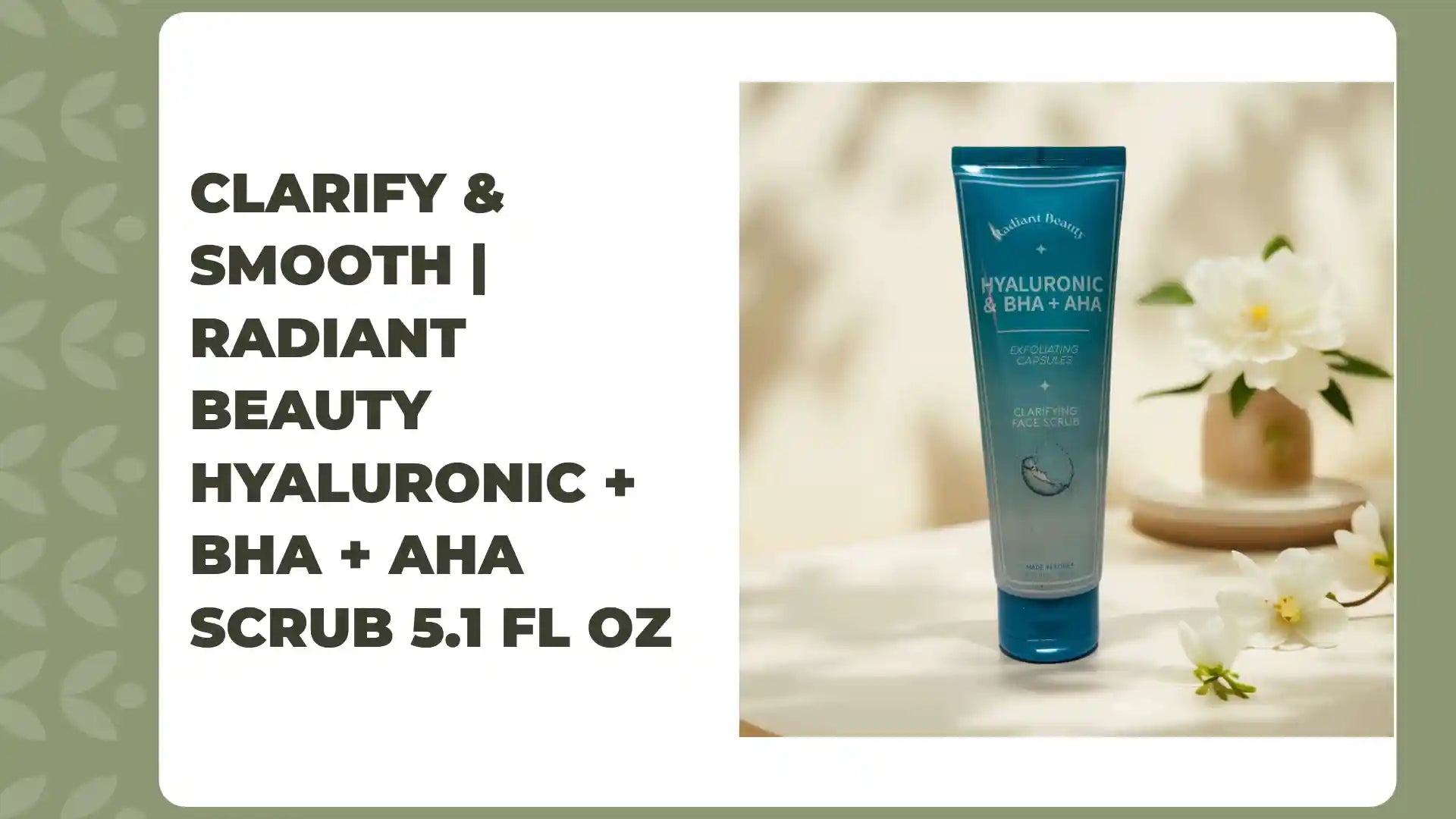 Clarify &amp; Smooth | Radiant Beauty Hyaluronic + BHA + AHA Scrub 5.1 fl oz by@Outfy